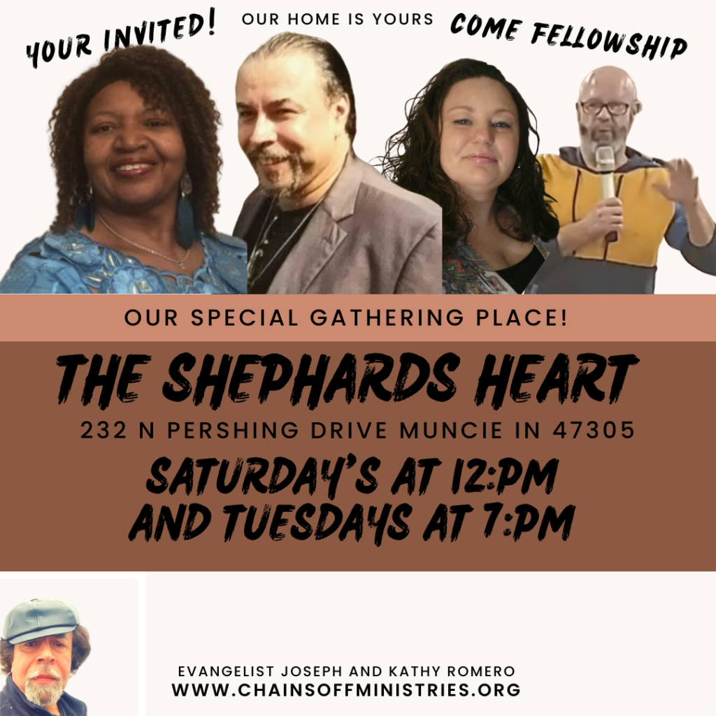 Our new location for fellowship in Muncie Indiana, 47305. Come to our home and fellowship.